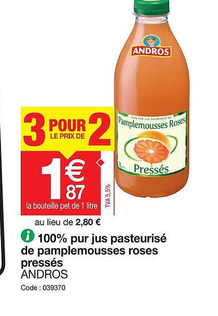 100% pur jus pasteurisé de pamplemousses rosés pressés andros