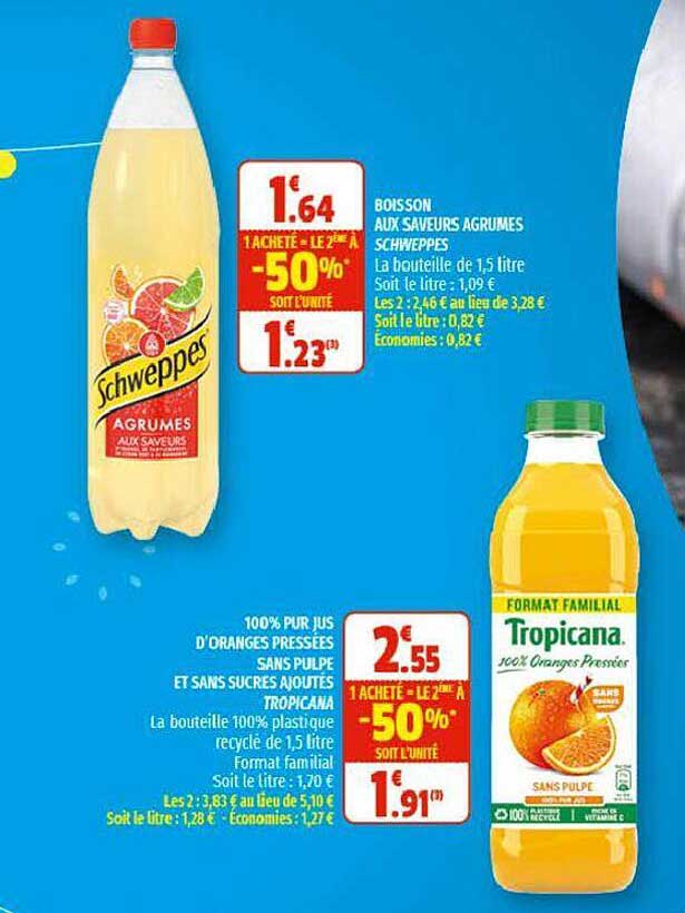 boisson aux saveurs agrumes schweppes, 100% pur jus d'oranges pressées sans pulpe et sans sucres ajoutés tropicana