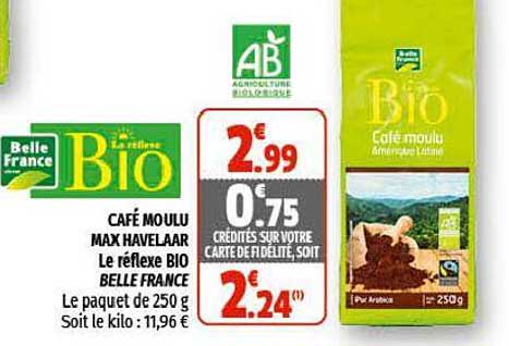 café moulu max havelaar le réflexe bio belle france