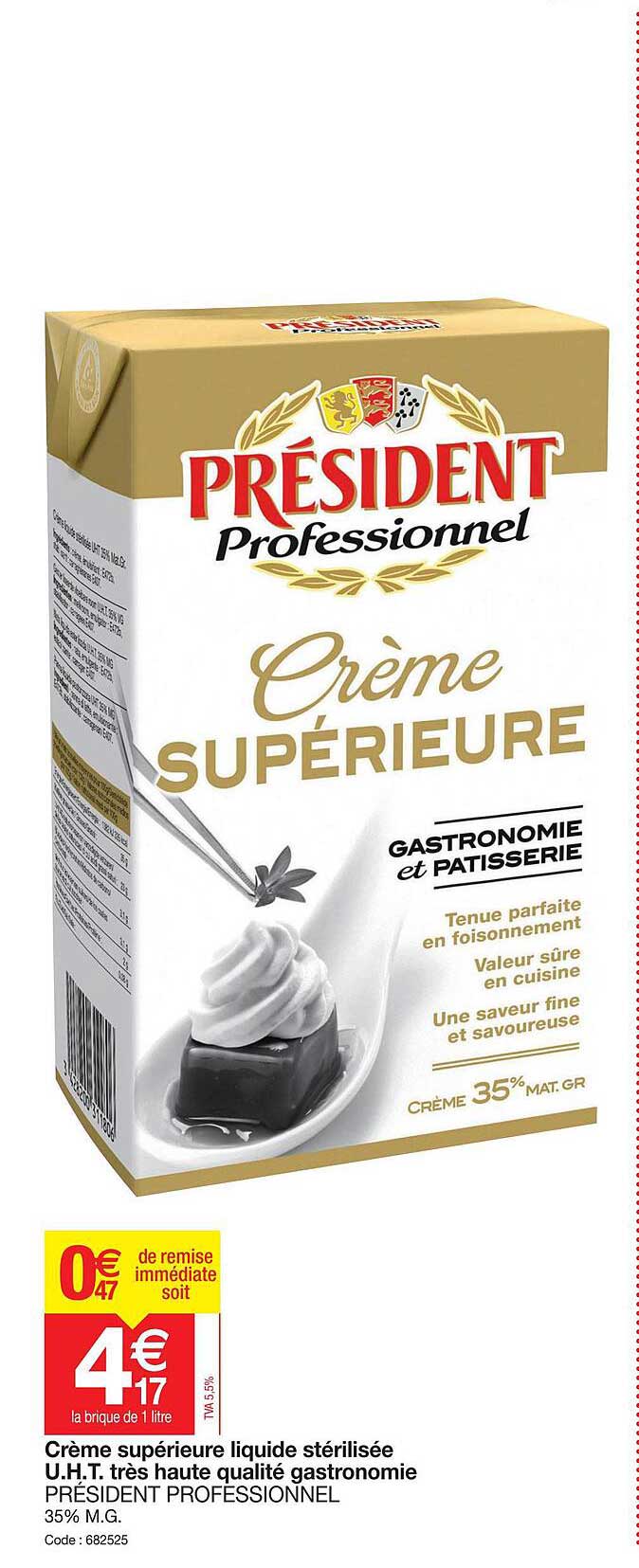 crème supérieur liquide stérilisée u.h.t. très haute qualité gastronomie président professionnel