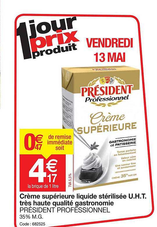 crème supérieure liquide stérilisée u.h.t. très haute qualité gastronomie président professionnel