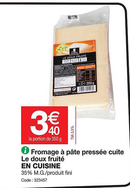 fromage à pâte pressée cuite le doux fruité en cuisine