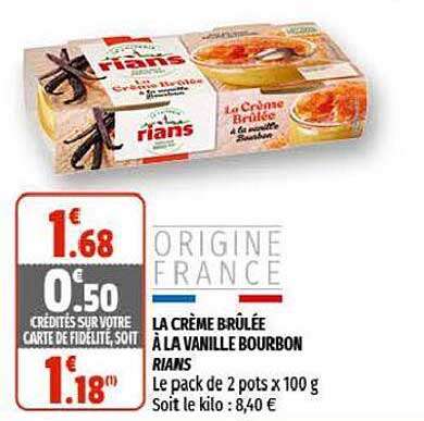 la crème brûlée à la vanille bourbon rians