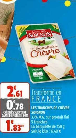 Les Tranches De Chèvre Soignon