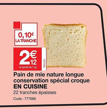 Pain De Mie Nature Longue Conservation Spécial Croque En Cuisine