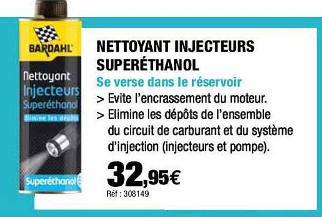 nettoyant injecteurs superéthanol bardahl