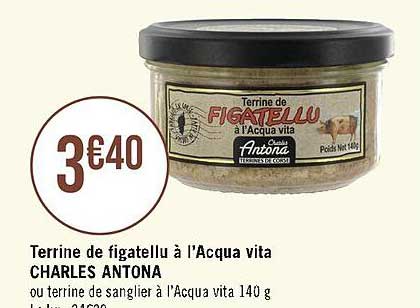 Terrine De Figatellu à L'acqua Vita Charles Antona