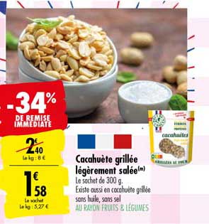 cacahète grillée légèrement salée -34% de remise immédiate