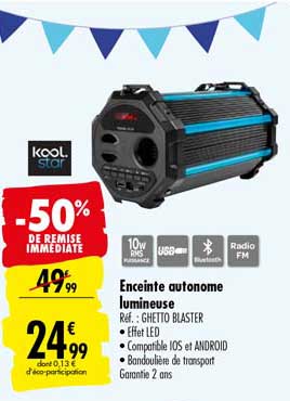 enceinte autonome lumineuse kool star -50% de remise immédiate