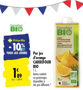pur jus d'orange carrefour bio -10% tous les jours