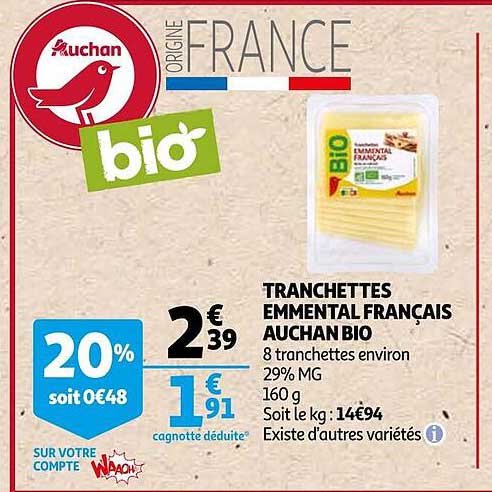 Tranchettes Emmental Français Auchan Bio