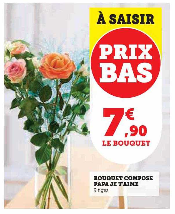 bouquet composé papa je t'aime
