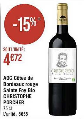 aoc côtes de bordeaux rouge sainte foy bio christophe porcher