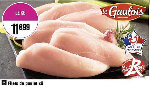 Filets De Poulet X6 Le Gaulois