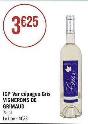 Igp Var Cépages Gris Vignerons De Grimaud