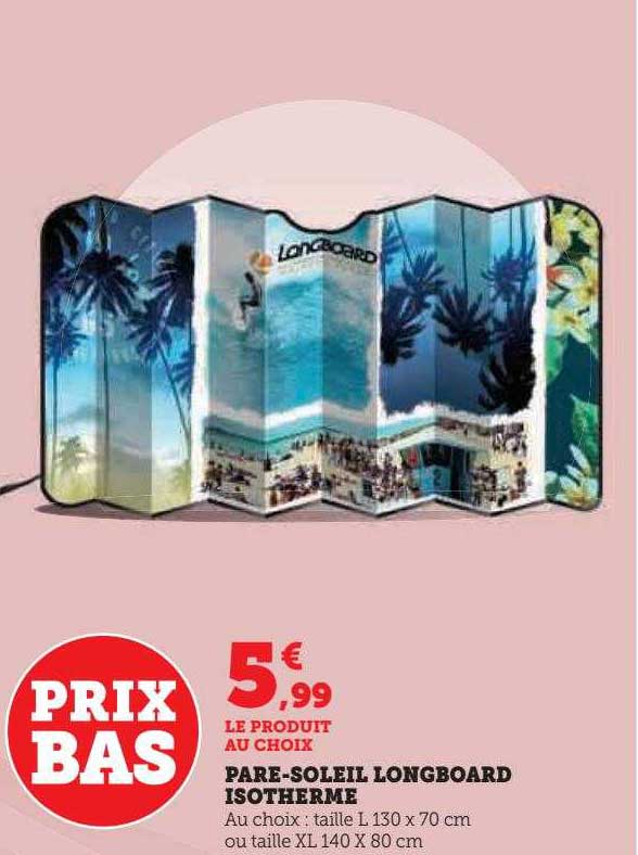 pare-soleil longboard isotherme
