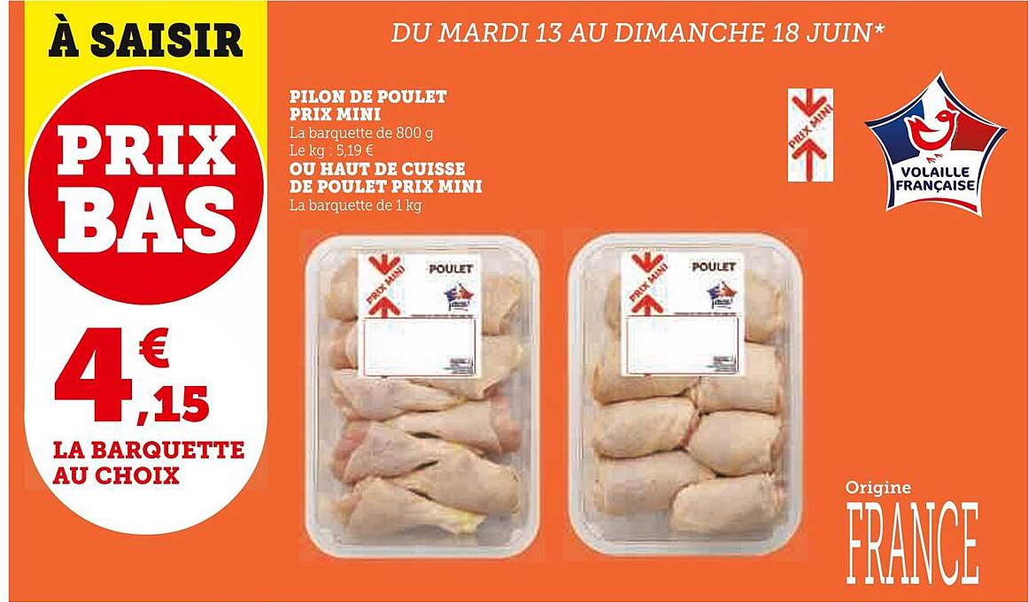 pilon de poulet prix mini ou haut de cuisse de poulet prix mini