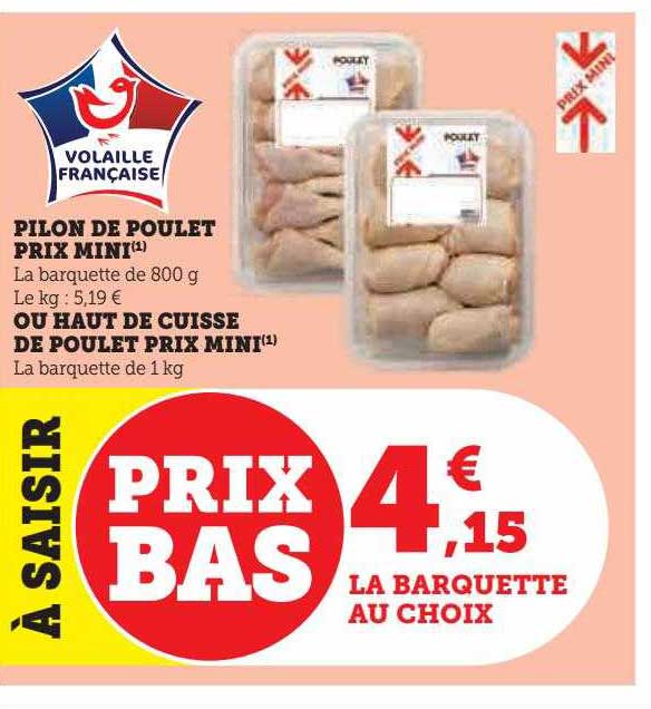 pilon de poulet prix mini ou haut de cuisse de poulet prix mini