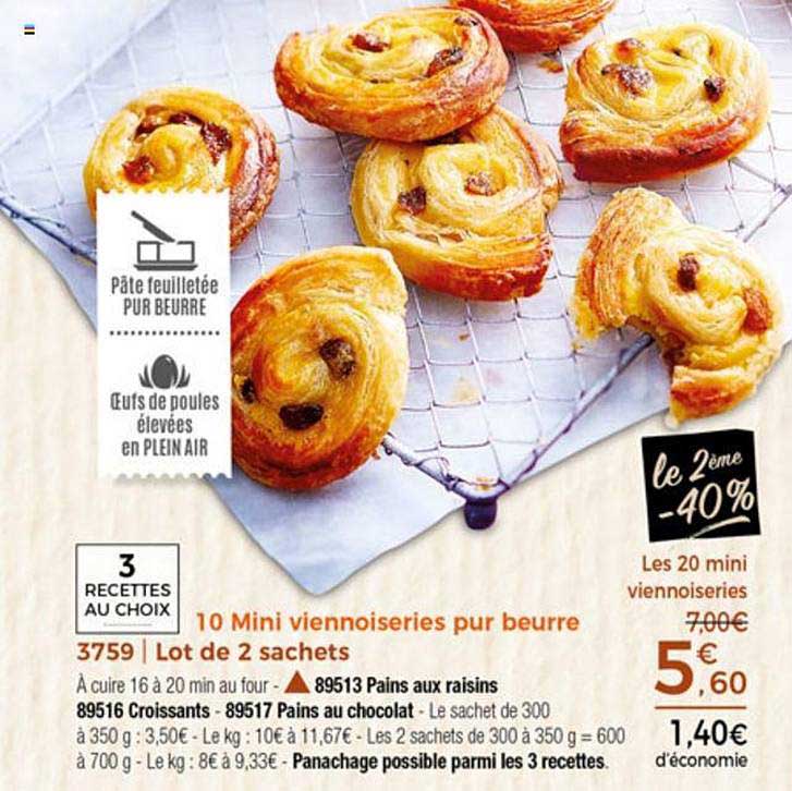 10 Mini Viennoiseries Pur Beurrele 2ème -40%