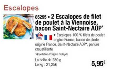 2 escalopes de filet de poulet à la viennoise bacon saint nectaire aop