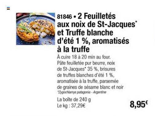 2 Feuilletés Aux Noix De St Jacques Et Truffe Blanche D'été 1 % Aromatisés à La Truffe