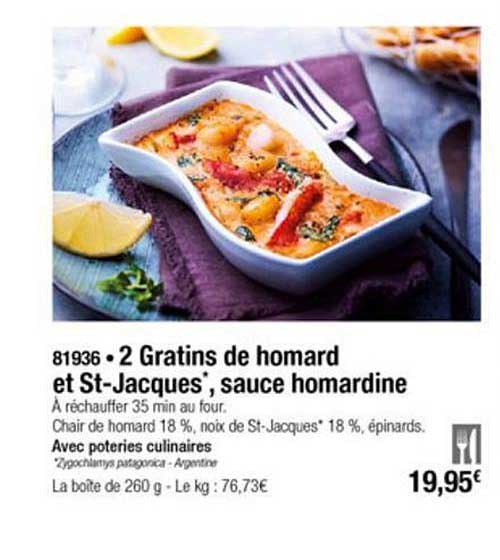 2 gratins de homard et st jacques sauce homardine