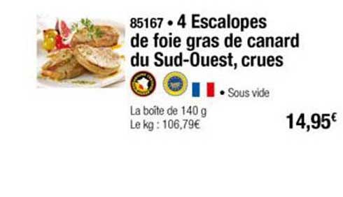 4 escalopes de foie gras de canard du sud ouest crues