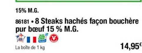 8 steaks hachés façon bouchère pur bœuf 15% m.g.