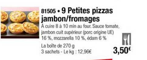 9 petites pizzas jambon fromages