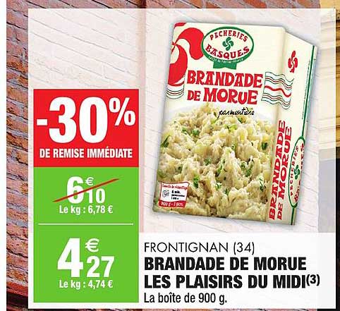 brandade de morue les plaisirs du midi frontignan -30% de remise immédiate