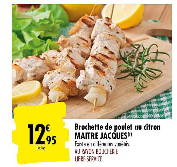 brochette de poulet au citron maitre jacques