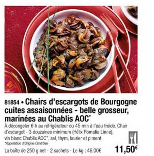 chairs d'escargots de bourgogne cuites assaisonnées belle grosseur marinées au chablis aoc