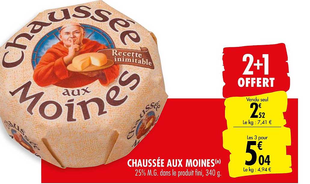 Chaussée Aux Moines 2+1 Offert
