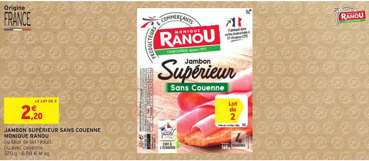 jambon supérieur sans couenne monique ranou