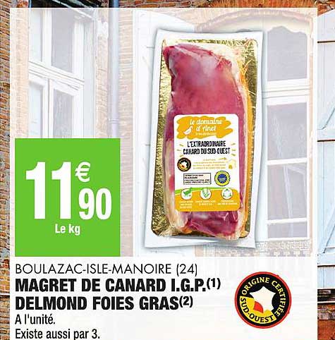 magret de canard i.g.p. delmond foies gras boulazac isle manoire