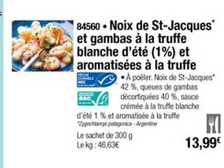 noix de st jacques et gambas à la truffe blanche d'été (1%) et aromatisées à la truffe