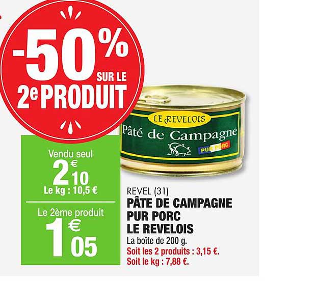 pâte de campagne pur porc les revelois revel -50% sur le 2e produit