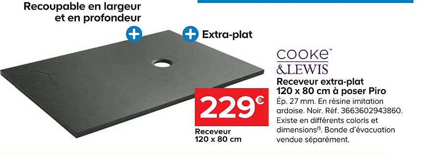 receveur extra plat 120 x 80 cm à poser piro cooke&lewis