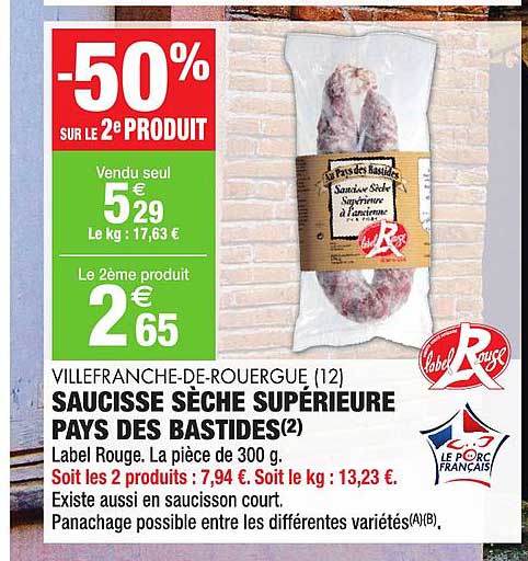 saucisse sèche supérieure pays des bastides villefranche de rouergue -50% sur le 2e produit