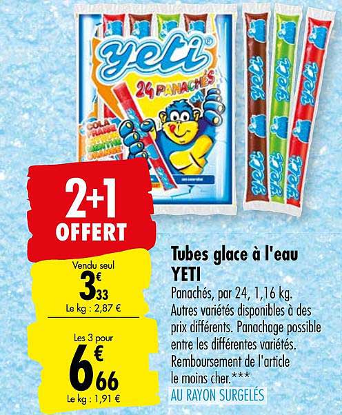 tubes glace à l'eau yeti 2+1 offert