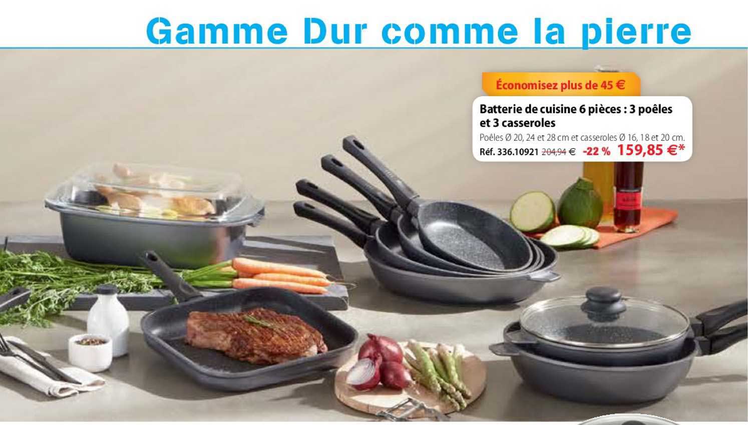 gamme dur comme la pierre : batterie de cuisine 6 pièces : 3 poêles et 3 casseroles