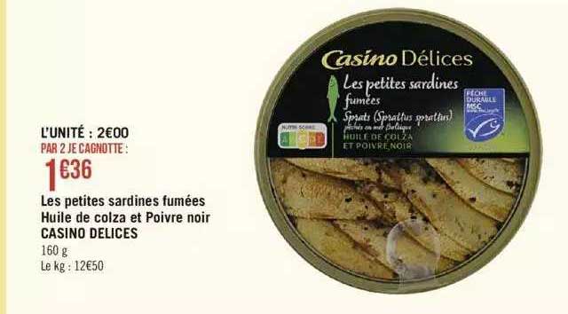 les petites sardines fumées huile de colza et poivre noir casino délices