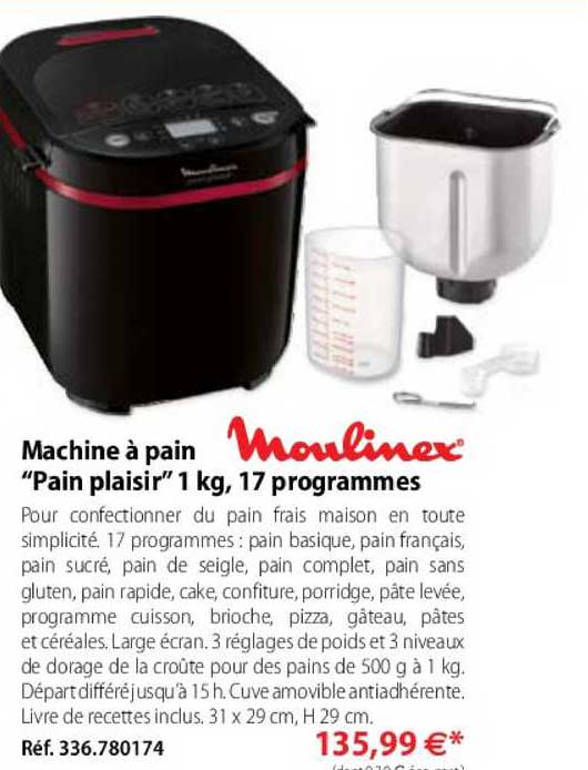 machine à pain "pain plaisir" 1 kg, 17 programmes moulinex
