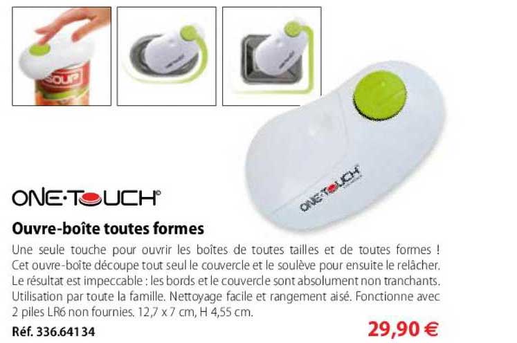 ouvre-boîte toutes formes one touch