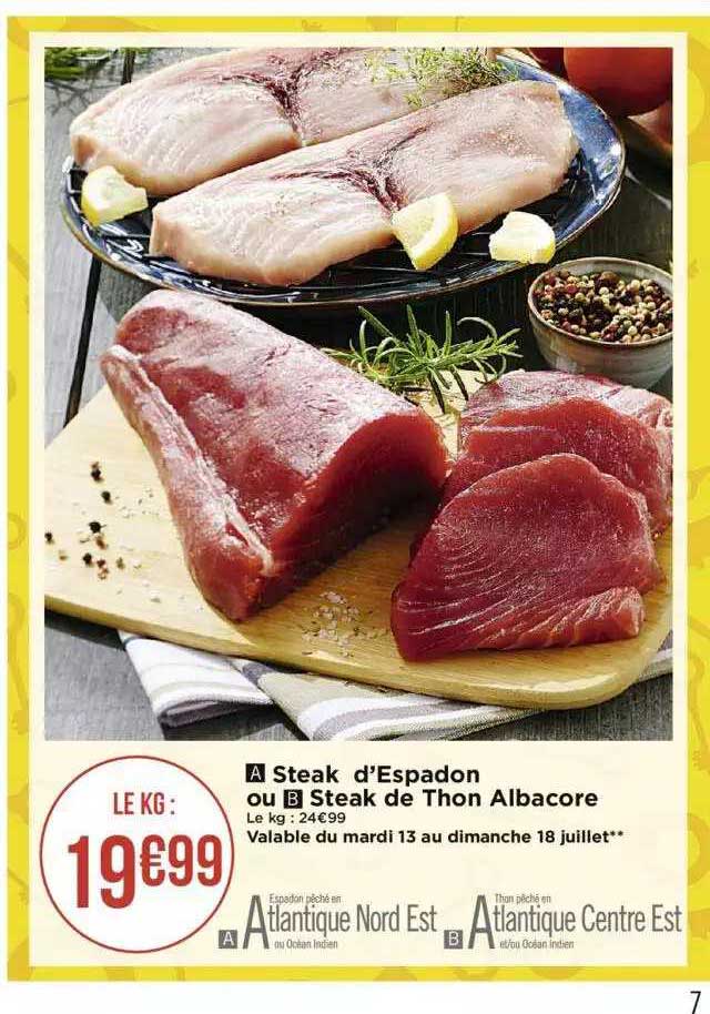 steak d'espadon ou steak de thon albacore