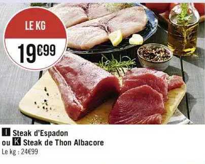 steak d'espadon ou steak de thon albacore
