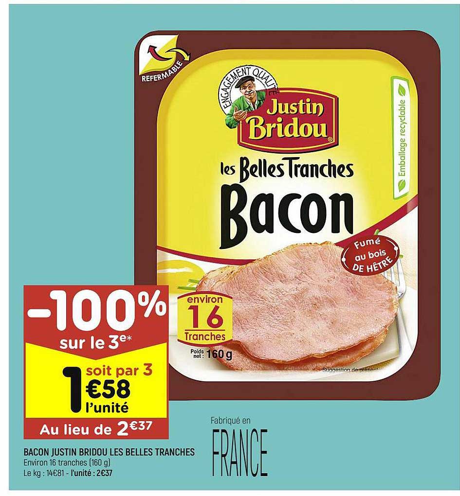 bacon justin bridou les belles tranches