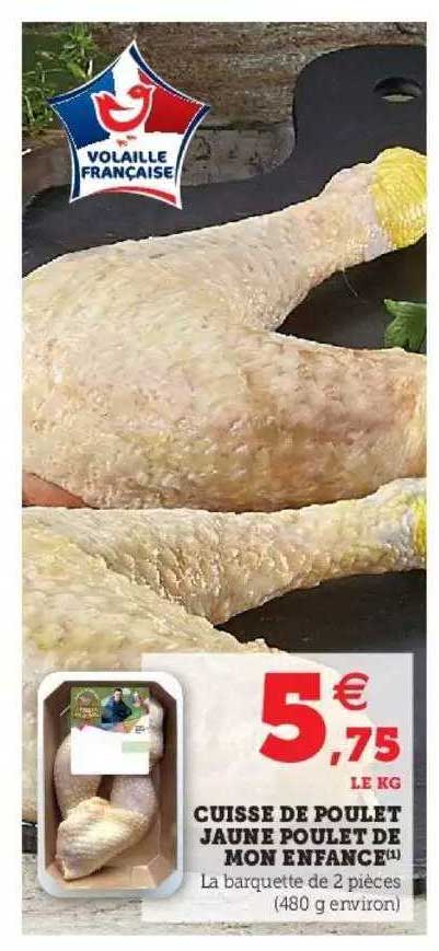 cuisse de poulet jaune poulet de mon enfance