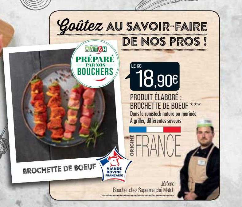 produit élaboré : brochette de boeuf***