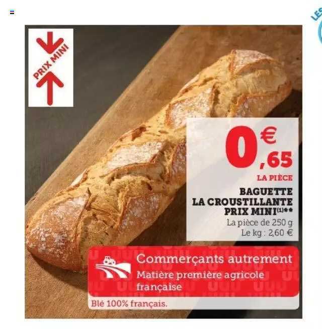 baguette la croustillante prix mini